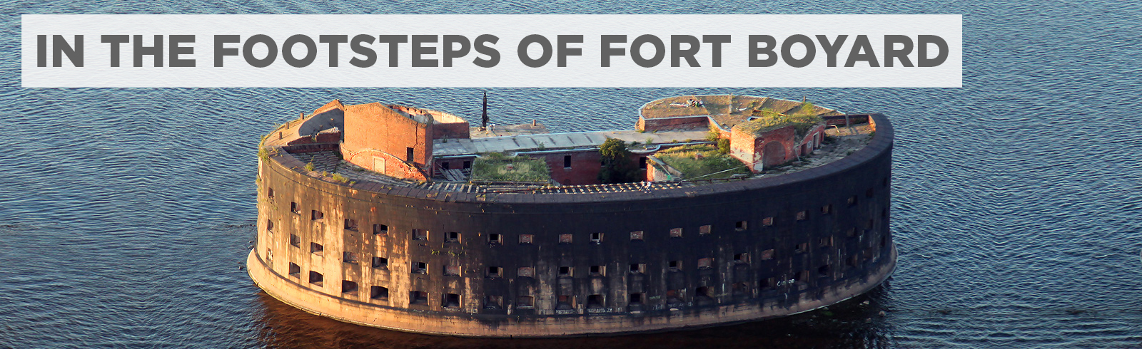 In the Footsteps of Fort Boyard Trail