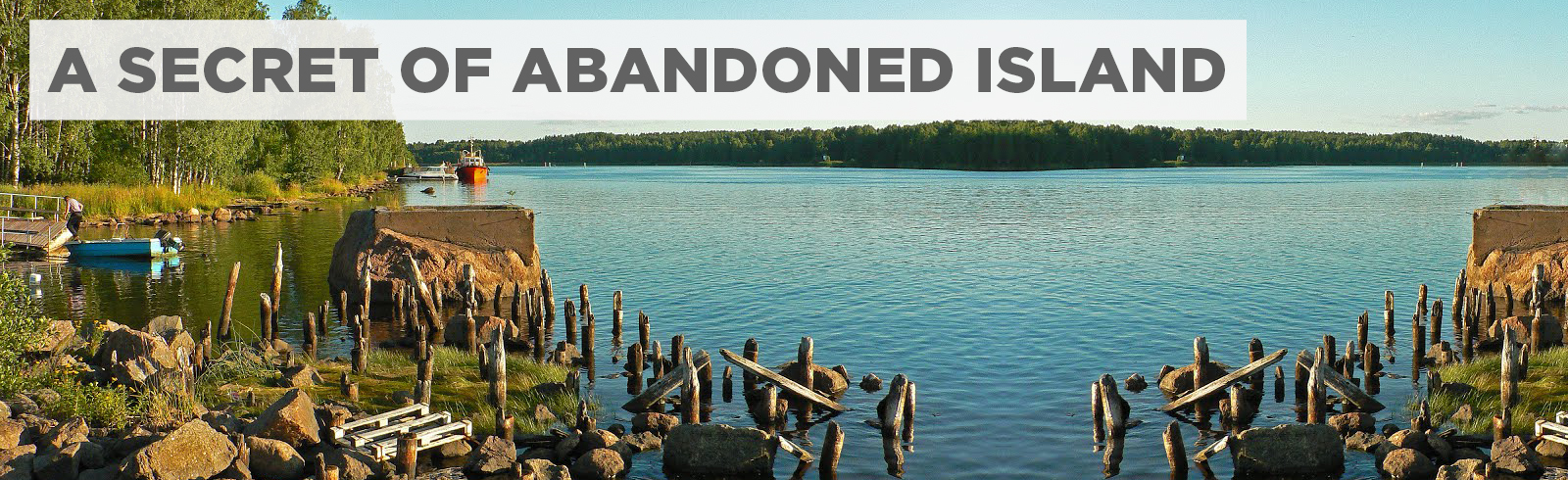 A Secret of Abandoned Island